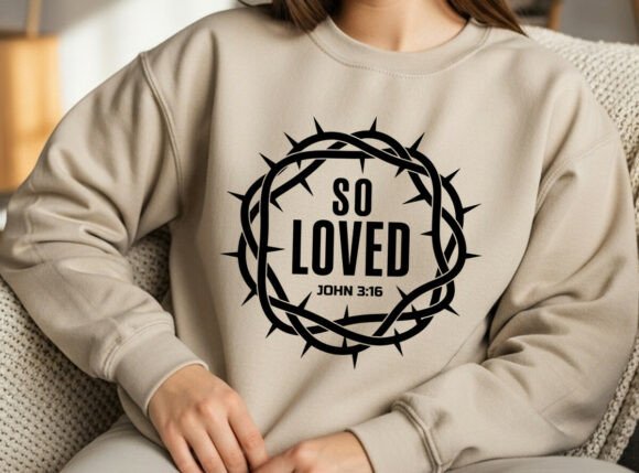 Download So Loved SVG, Bible Verse Sublimation - Sub Collection